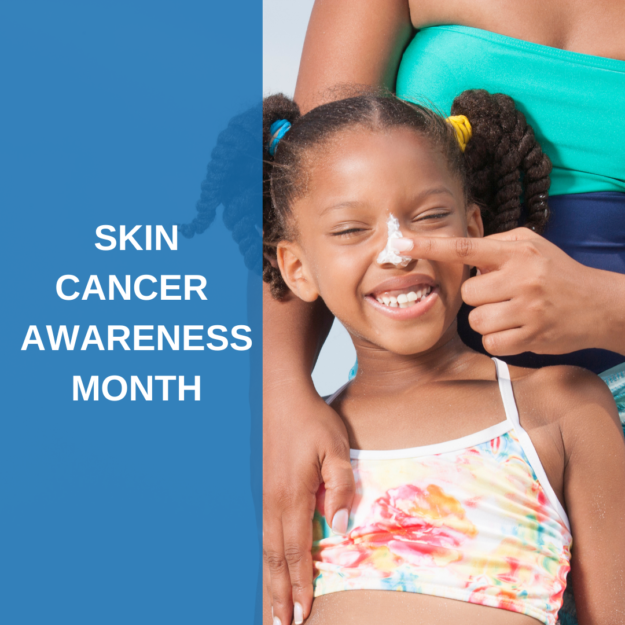 Skin Cancer Awareness Month