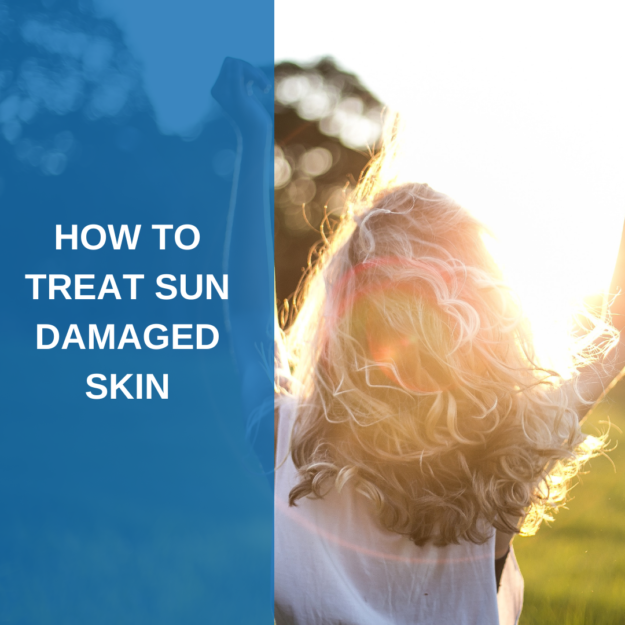 How to Treat Sun-Damaged Skin
