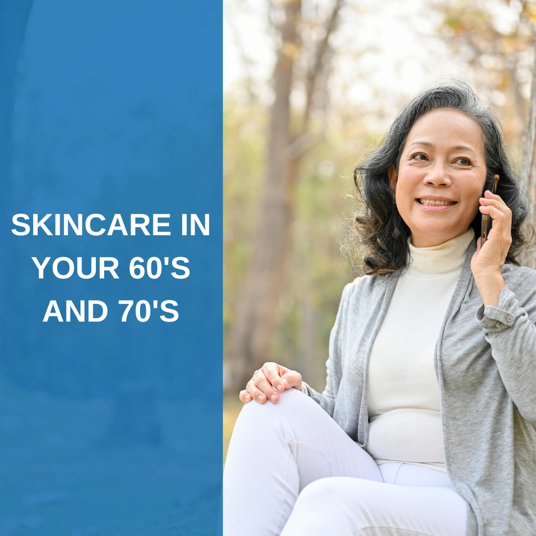 skincare in your 60’s