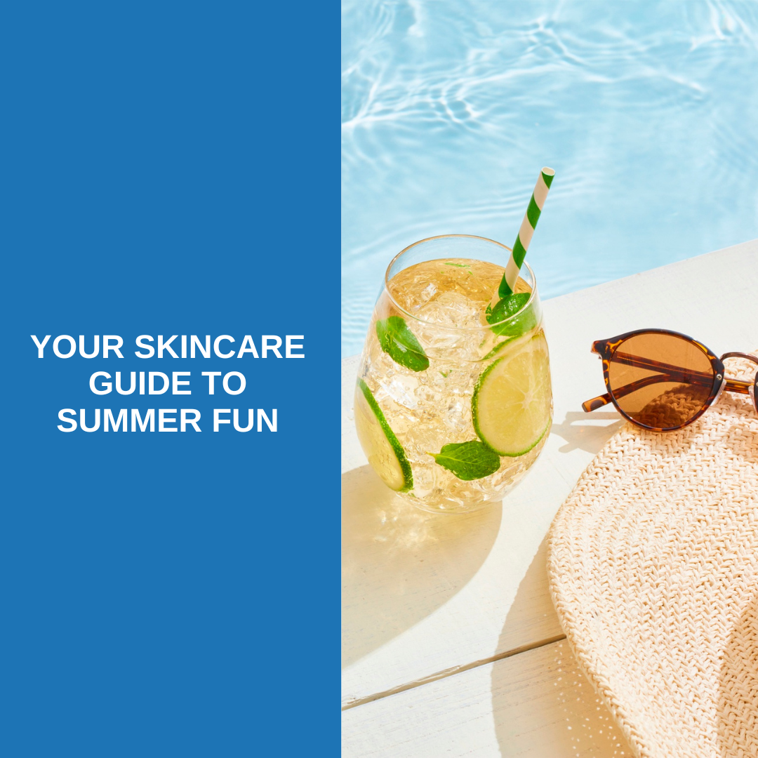 skincare guide for summer fun